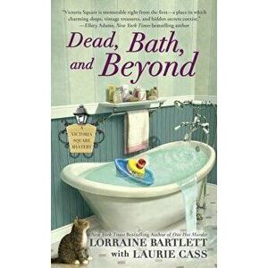 Dead, Bath, and Beyond - Lorraine Bartlett imagine