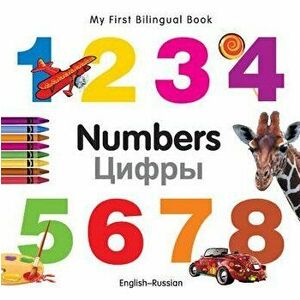 My First Bilingual Book-Numbers (English-Russian) - Milet Publishing imagine
