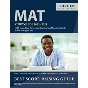 MAT Study Guide 2020-2021: MAT Exam Prep Review and Practice Test Questions for the Miller Analogies Test, Paperback - Trivium Analogies Exam Prep Tea imagine
