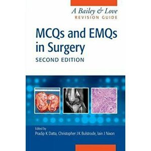 MCQs and EMQs in Surgery. A Bailey & Love Revision Guide, Second Edition, 2 New edition, Paperback - *** imagine