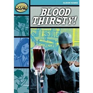 Rapid Stage 3 Set B: Blood Thirsty (Series 2), Paperback - Alison Hawes imagine