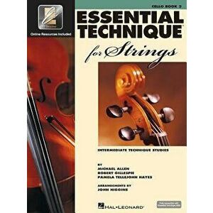 Essential Technique for Strings with Eei: Cello, Paperback - Robert Gillespie imagine