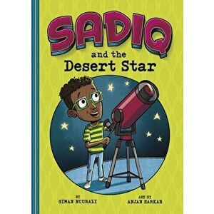 Sadiq and the Desert Star, Paperback - Siman Nuurali imagine
