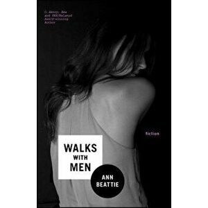 Walks with Men, Paperback - Ann Beattie imagine