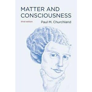 Matter and Consciousness, Paperback - Paul M. Churchland imagine