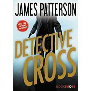 Detective Cross, Paperback - James Patterson imagine