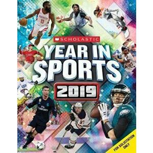 Scholastic Year in Sports, Paperback imagine