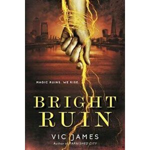 Bright Ruin, Paperback - Vic James imagine