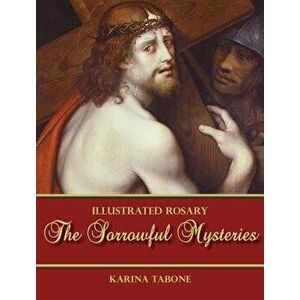 The Sorrowful Mysteries, Hardcover - Karina Tabone imagine