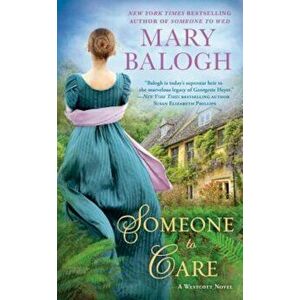 Someone to Care, Paperback - Mary Balogh imagine