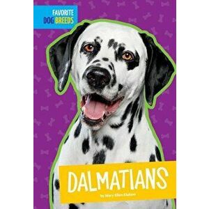 Dalmatians, Paperback - Mary Ellen Klukow imagine
