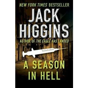 A Season in Hell, Paperback - Jack Higgins imagine