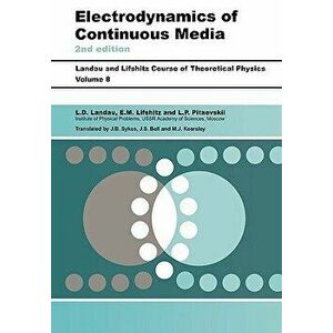 Electrodynamics of Continuous Media: Volume 8, Paperback - L. D. Landau imagine