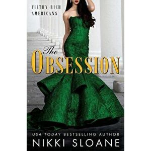 The Obsession, Paperback - Nikki Sloane imagine