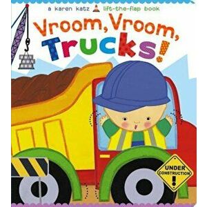 Vroom, Vroom, Trucks!, Hardcover - Karen Katz imagine