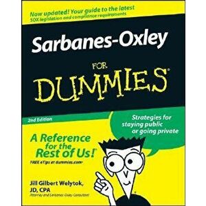 Sarbanes-Oxley for Dummies, Paperback - Jill Gilbert Welytok imagine