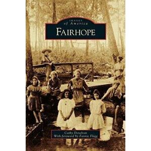 Fairhope, Alabama, Hardcover - Cathy Donelson imagine