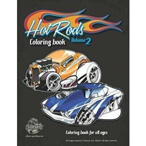 Hot Rods Coloring Book Vol 2: Coloring Book for All Ages, Paperback - Dan Burdeski imagine