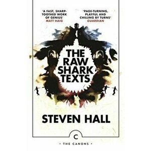 Raw Shark Texts, Paperback - Steven Hall imagine