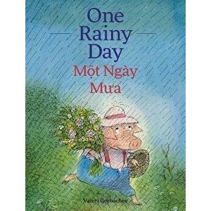 One Rainy Day / Mot Ngay Mua: Babl Children's Books in Vietnamese and English, Hardcover - Valeri Gorbachev imagine