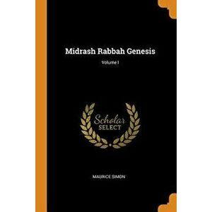Midrash Rabbah Genesis; Volume I, Paperback - Maurice Simon imagine