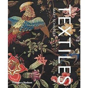 Textiles: The Art of Mankind, Hardcover - Mary Schoeser imagine