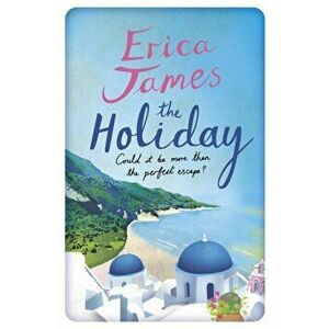 Holiday, Paperback - Erica James imagine