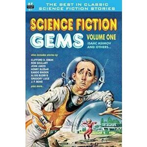 Science Fiction Gems, Vol. One, Paperback - Clifford D. Simak imagine