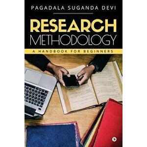 Research Methodology: A Handbook for Beginners, Paperback - Pagadala Suganda Devi imagine