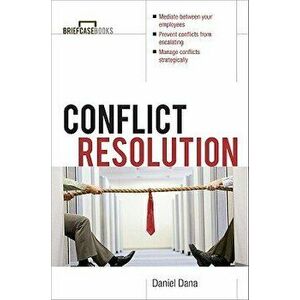 Conflict Resolution, Paperback - Daniel Dana imagine
