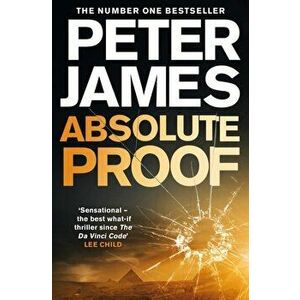 Absolute Proof, Paperback - Peter James imagine