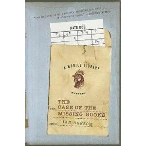 The Case of the Missing Books, Paperback - Ian Sansom imagine