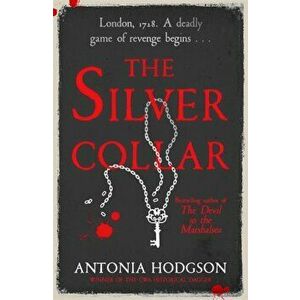 Silver Collar, Hardback - Antonia Hodgson imagine