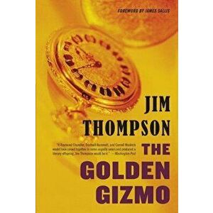 The Golden Gizmo, Paperback - Jim Thompson imagine