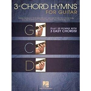 3-Chord Hymns for Guitar, Paperback - Hal Leonard Corp imagine