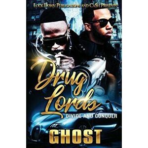 Drug Lords: Divide and Conquer, Paperback - Ghost imagine