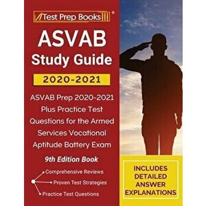 ASVAB Study Guide 2020-2021: ASVAB Prep 2020-2021 Plus Practice Test Questions for the Armed Services Vocational Aptitude Battery Exam [9th Edition - imagine