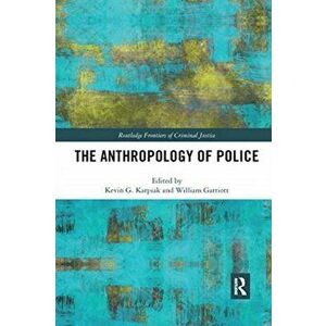 Anthropology of Police, Paperback - *** imagine