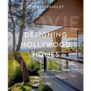 Designing Hollywood Homes. Movie Houses, Hardback - Diane Keaton imagine