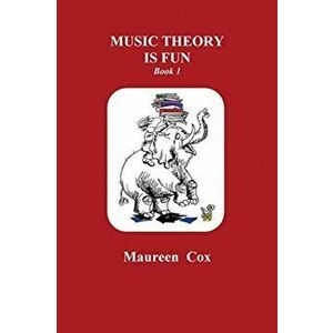Music Theory is Fun: Book 1, Paperback - Maureen Cox imagine