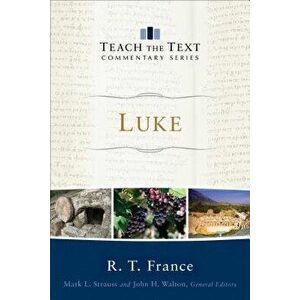Luke, Paperback - R. T. France imagine