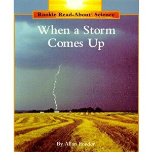 When a Storm Comes Up, Paperback - Allan Fowler imagine