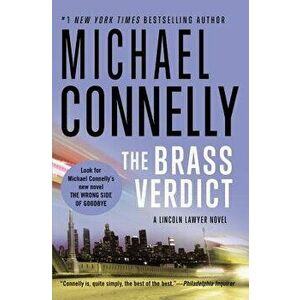 The Brass Verdict, Paperback - Michael Connelly imagine