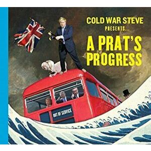 Cold War Steve Presents... A Prat's Progress, Hardback - *** imagine