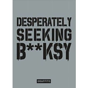 Desperately Seeking Banksy, Hardback - Xavier Tapies imagine