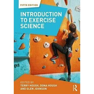 Introduction to Exercise Science, Paperback - *** imagine