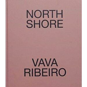 North Shore, Hardback - Vava Ribeiro imagine