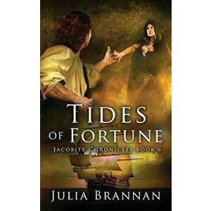 Tides of Fortune, Paperback - Julia Brannan imagine