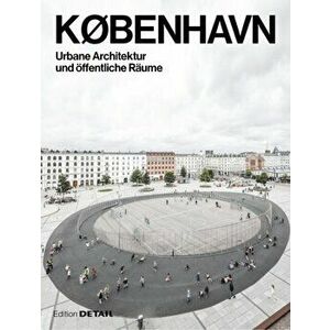KOBENHAVN. Urbane Architektur und oeffentliche Raume, Hardback - *** imagine