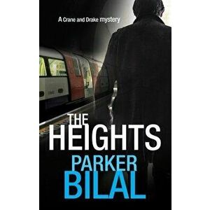 The Heights, Hardcover - Parker Bilal imagine